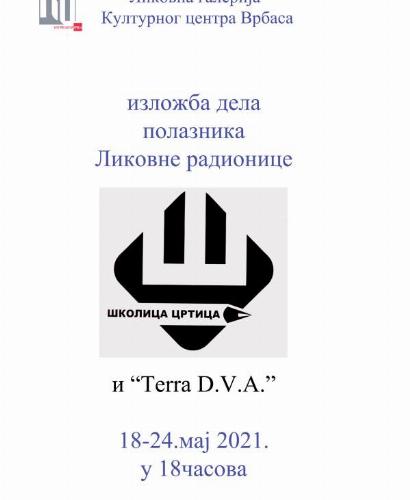 Otvaranje izložbe dela Polaznika Likovnih radionica "Školica - Crtica" i "Tera d.v.a."