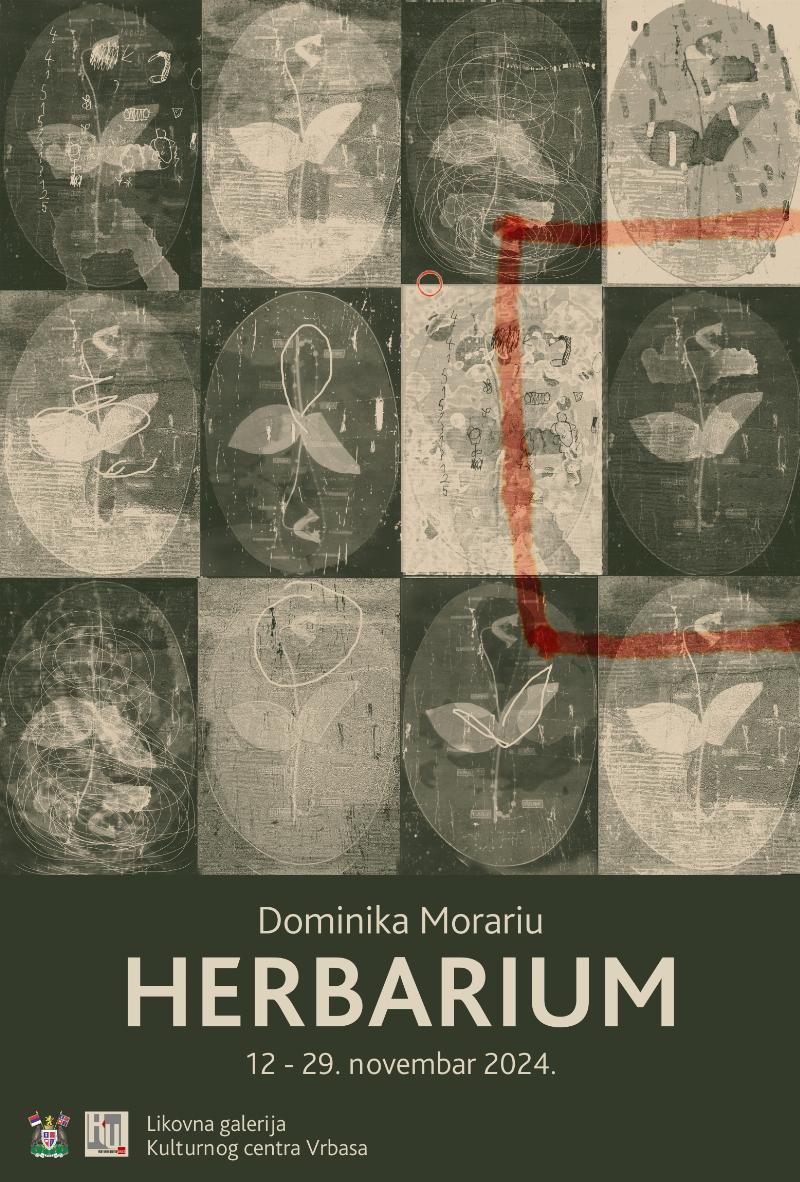 IZLOŽBA "HERBARIJUM" DOMINIKE MORARIU